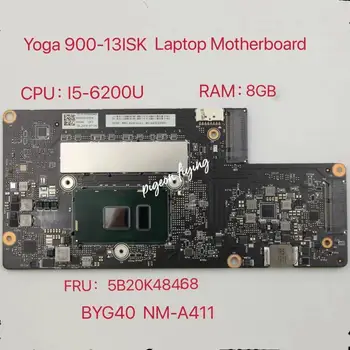 BYG40 NM-A411 Motherboard Lenovo Ideapad Yoga 900-13ISK Laptop Pamatplates CPU:I5-6200U operatīvā ATMIŅA:8 GB FRU:5B20K48468 Testa Ok