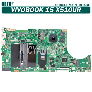 KEFU X510UQ sākotnējā mainboard par ASUS VivoBook-15-X510UNR X510U ar I5-7200U GT930MX-2GB Klēpjdators mātesplatē