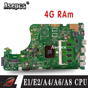 X555YA mātesplati Par Asus X555Y X555YI X555D X555DG X555DA K555D Klēpjdatoru mainboard 4G RAm E1/E2/A4/A6/A8 CPU