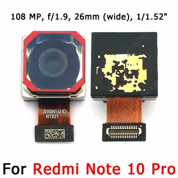 Oriģinālo Aizmugurējo Kameru, Lai Xiaomi Redmi, Ņemiet vērā, 10 Pro Aizmugurējā Krēsla Remonta Kameras Modulis 108MP Flex Rezerves Daļas